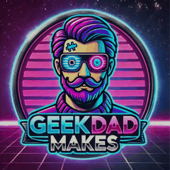 GeekDadMakes